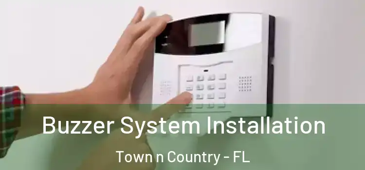 Buzzer System Installation Town n Country - FL