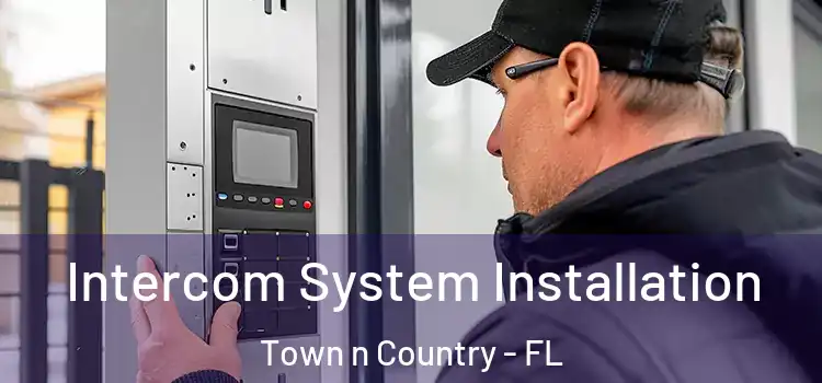 Intercom System Installation Town n Country - FL