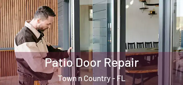  Patio Door Repair Town n Country - FL